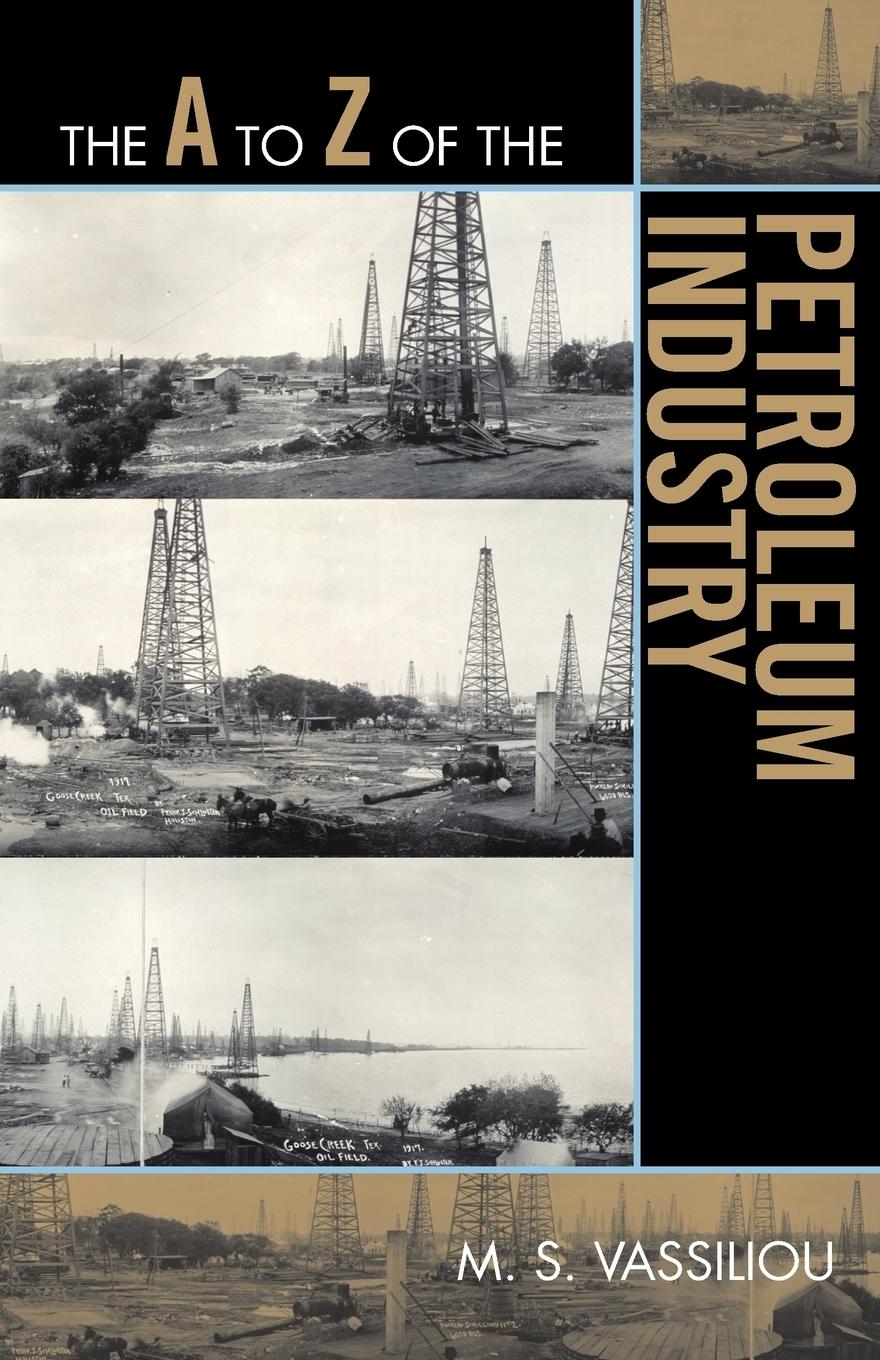 Vorderes Coverbild to Z of the Petroleum Industry