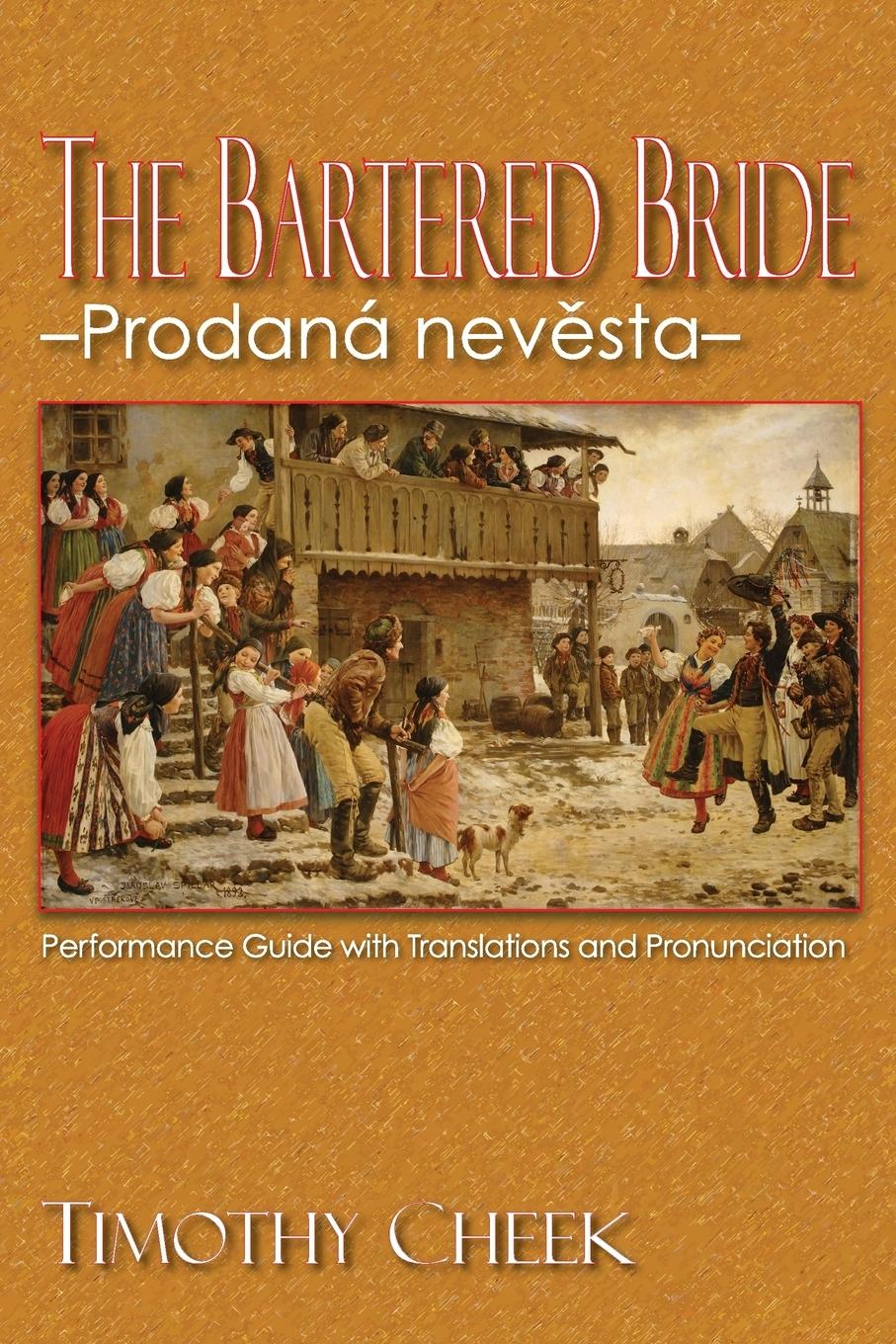 Vorderes Coverbild Bartered Bride - Prodana nevesta