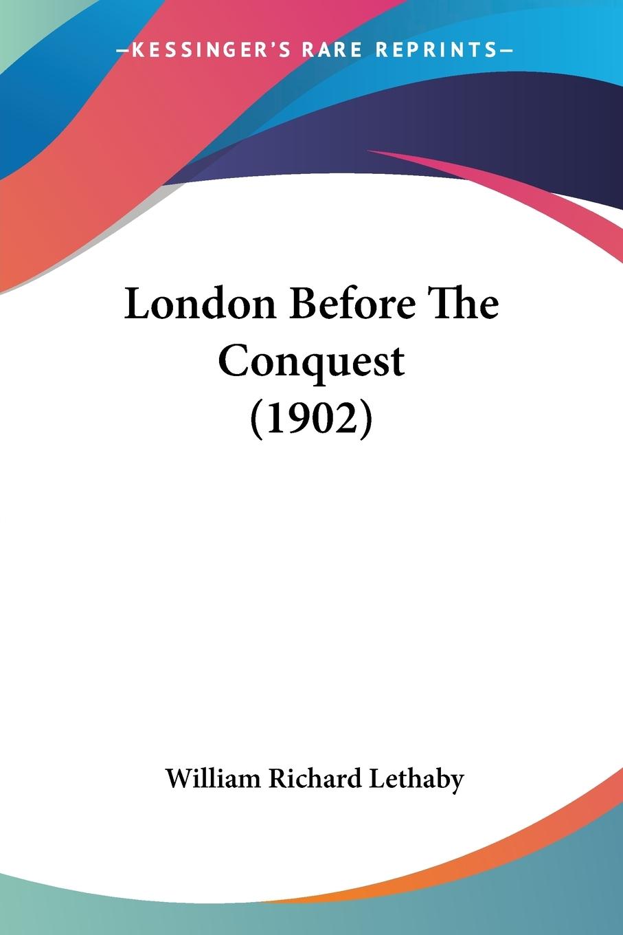 Vorderes Coverbild London Before The Conquest (1902)