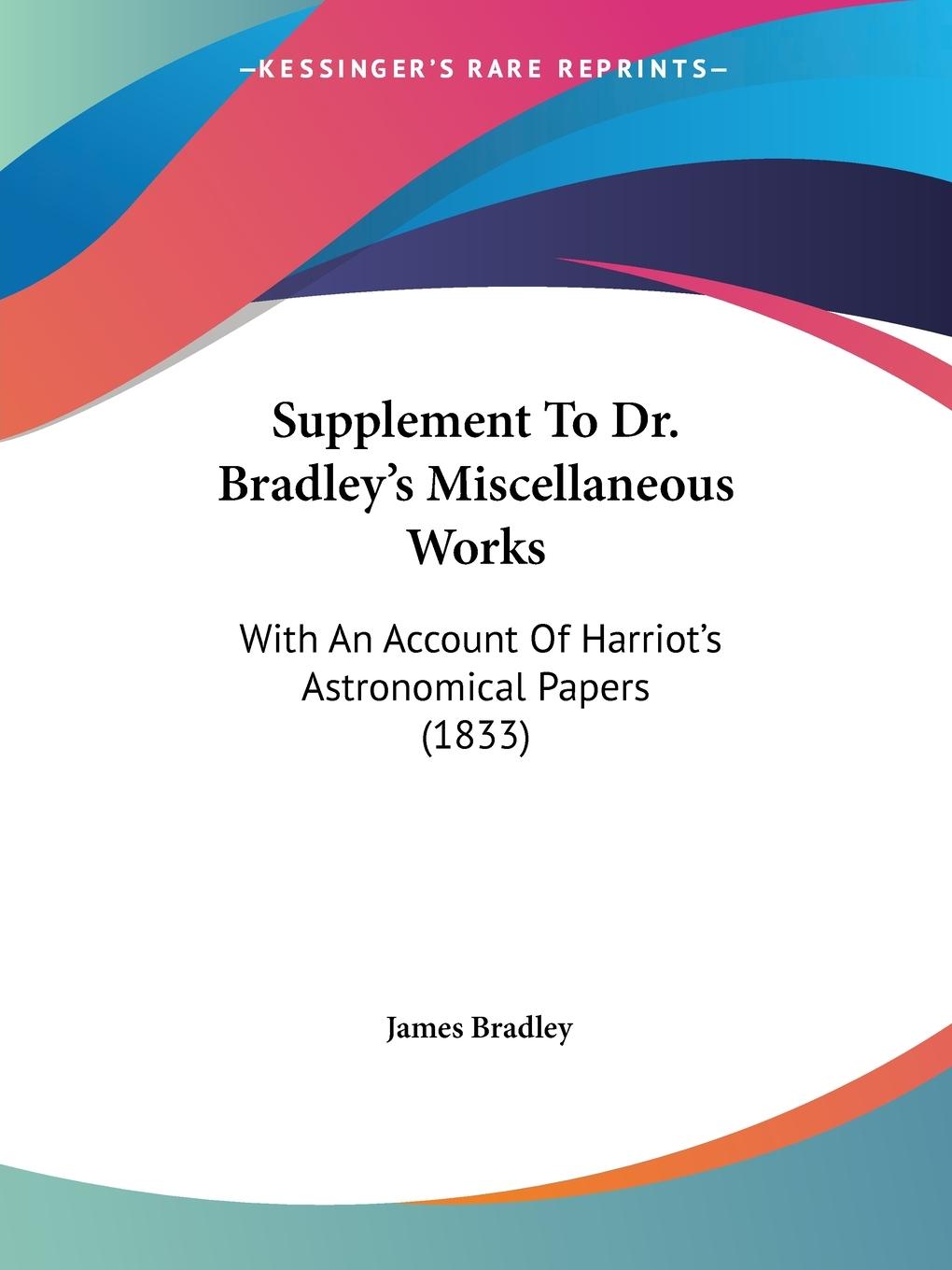 Vorderes Coverbild Supplement To Dr. Bradley's Miscellaneous Works