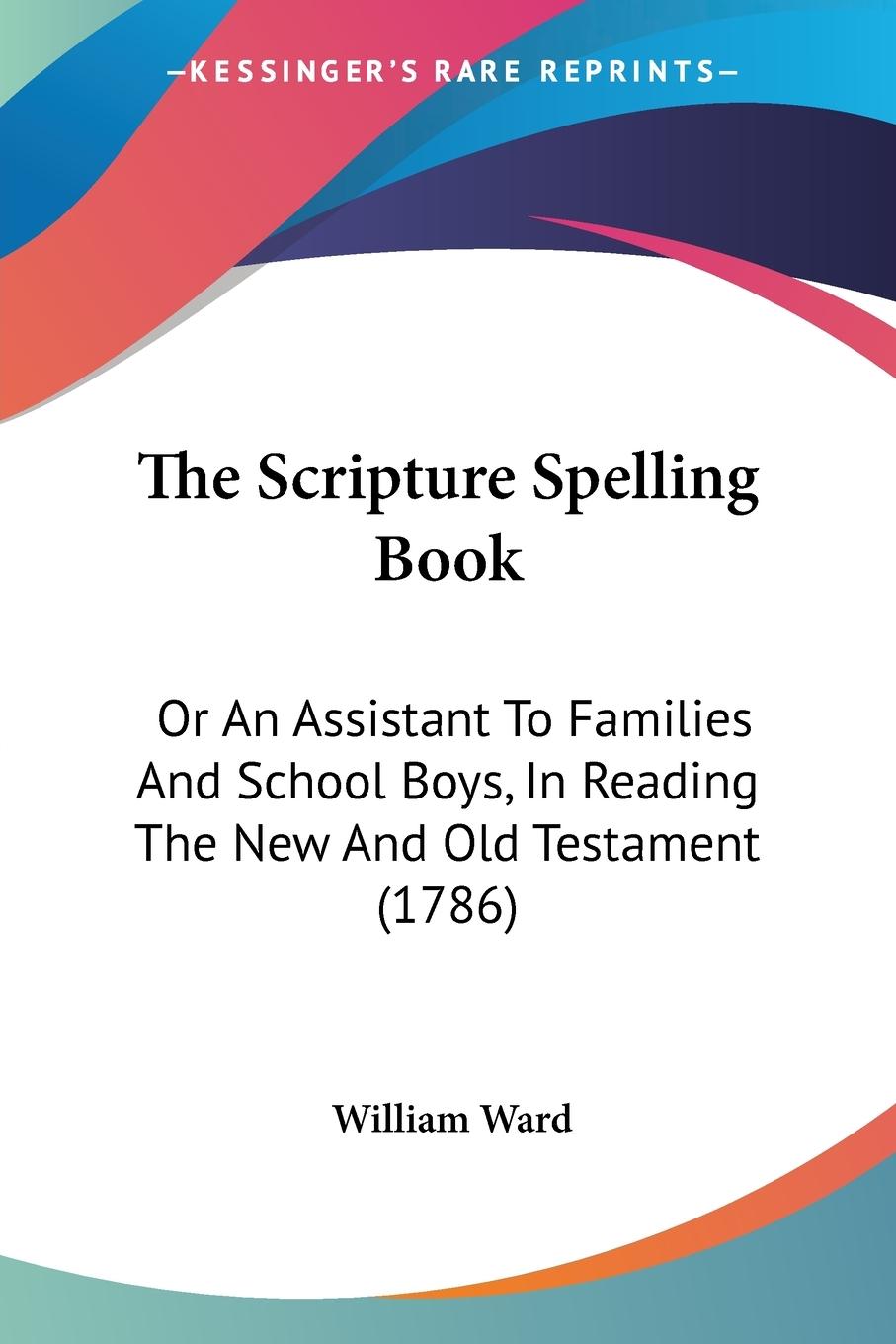 Vorderes Coverbild The Scripture Spelling Book