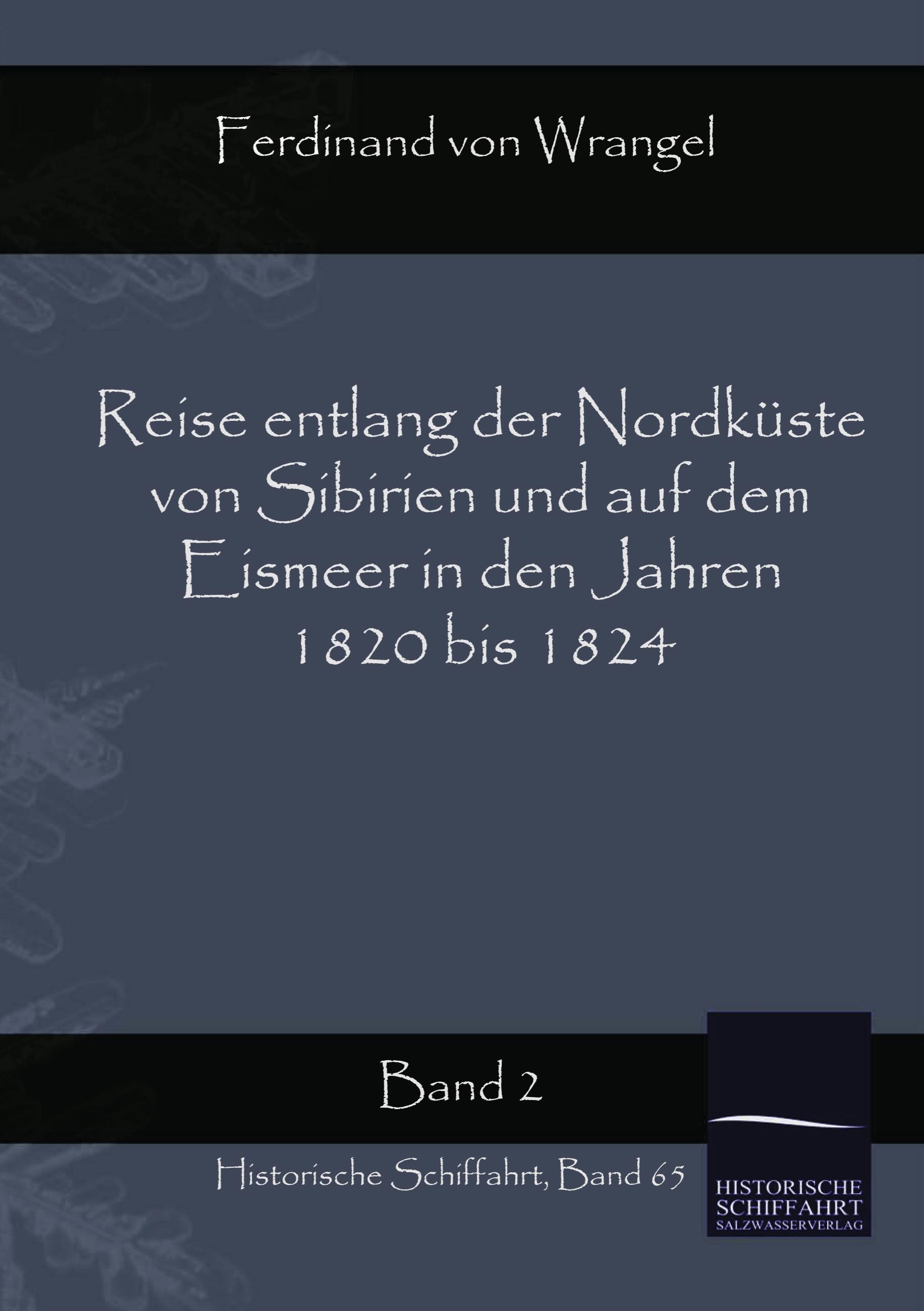 Vorderes Coverbild Reise entlang der Nordküste von Sibirien und auf dem Eismeer in den Jahren 1820 bis 1824