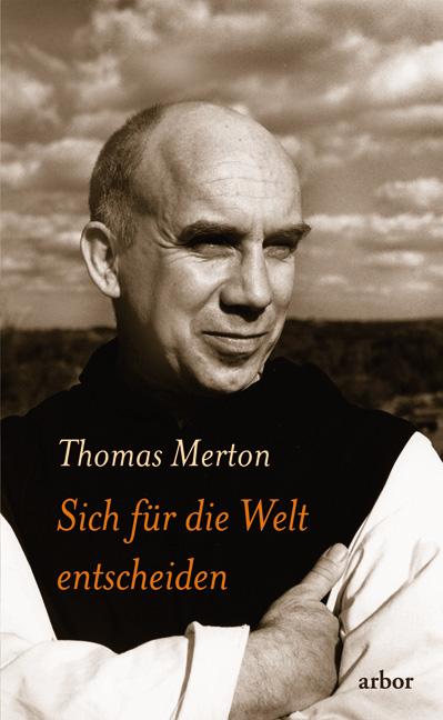 Vorderes Coverbild Sich für die Welt entscheiden