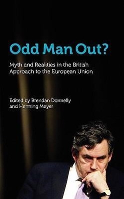 Vorderes Coverbild Odd Man Out? Myth and Realities in the British Approach to the European Union