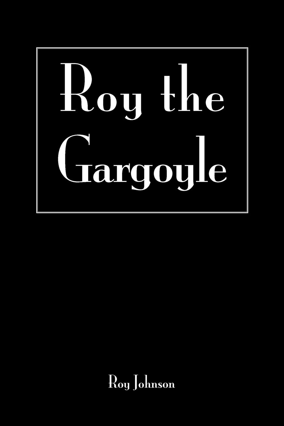Vorderes Coverbild Roy the Gargoyle