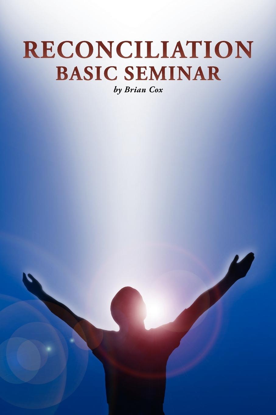 Vorderes Coverbild Reconciliation Basic Seminar