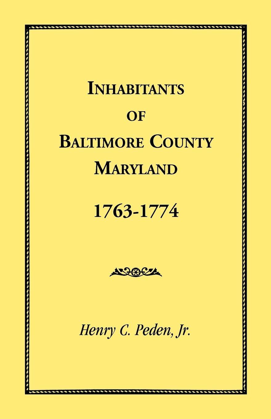 Vorderes Coverbild Inhabitants of Baltimore County, Maryland, 1763-1774
