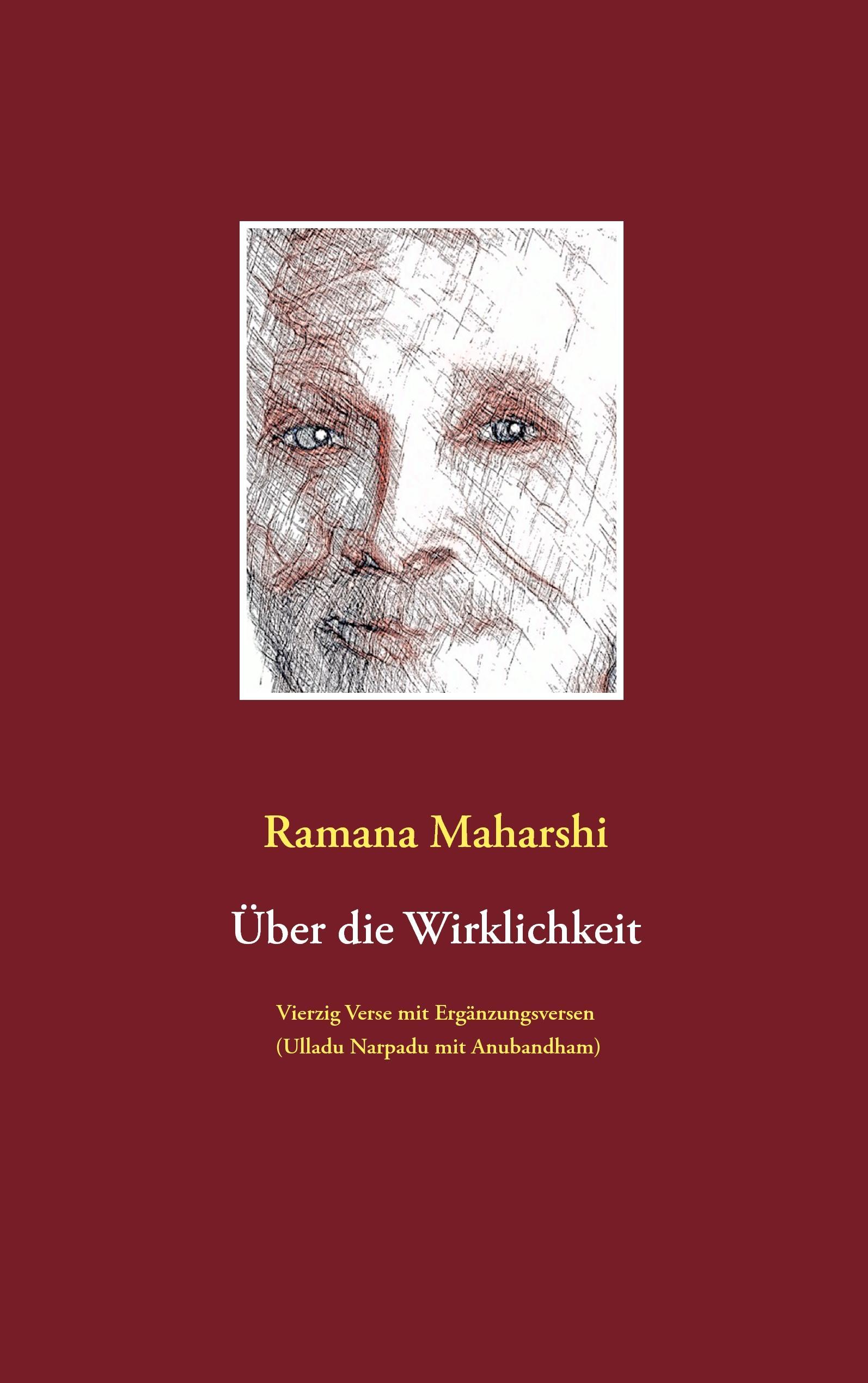 Vorderes Coverbild Über die Wirklichkeit: Vierzig Verse mit Ergänzungsversen (Ulladu Narpadu mit Anubandham)