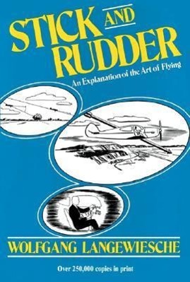 Vorderes Coverbild Stick and Rudder: An Explanation of the Art of Flying