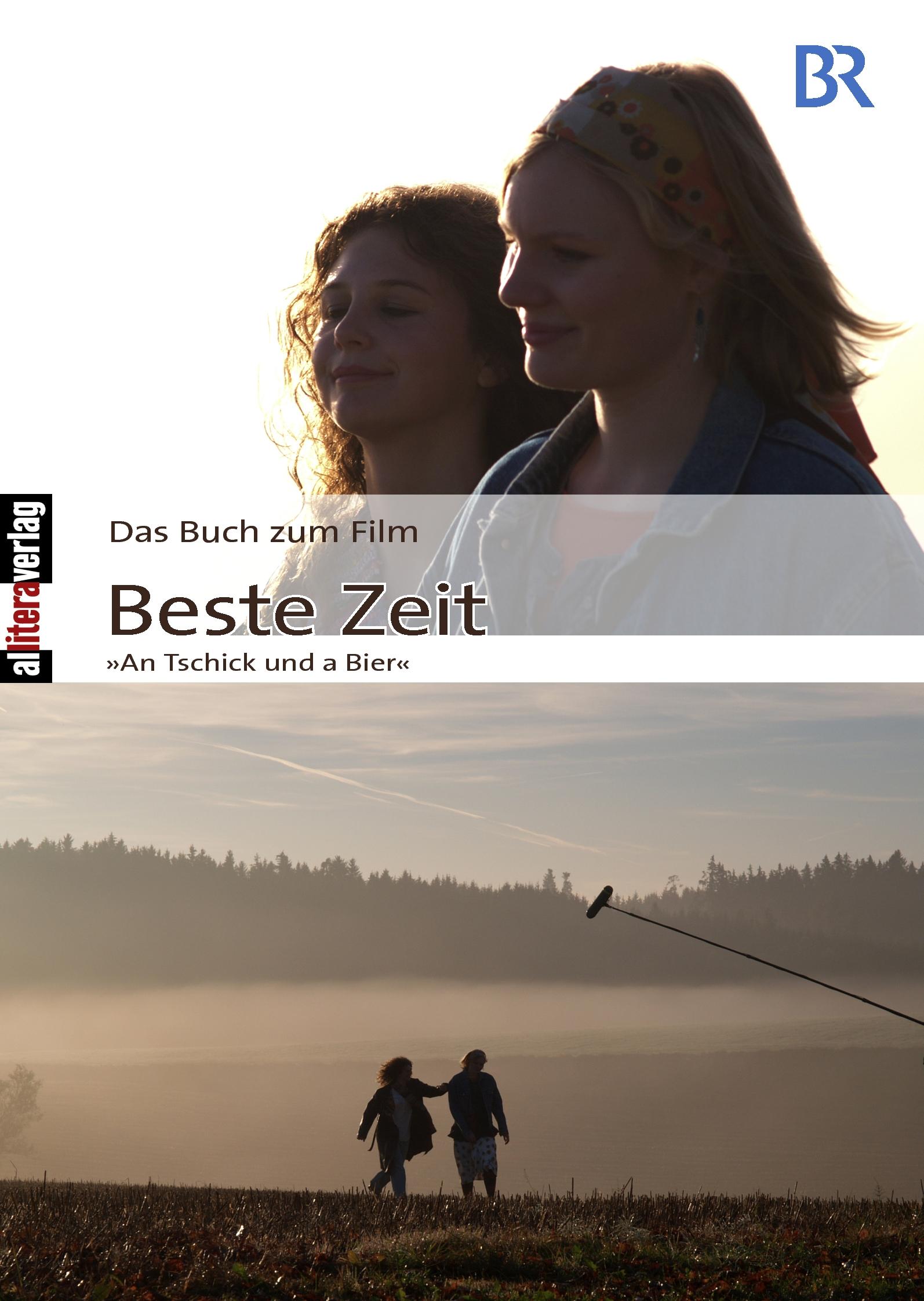 Vorderes Coverbild Das Buch zum Film: Beste Zeit
