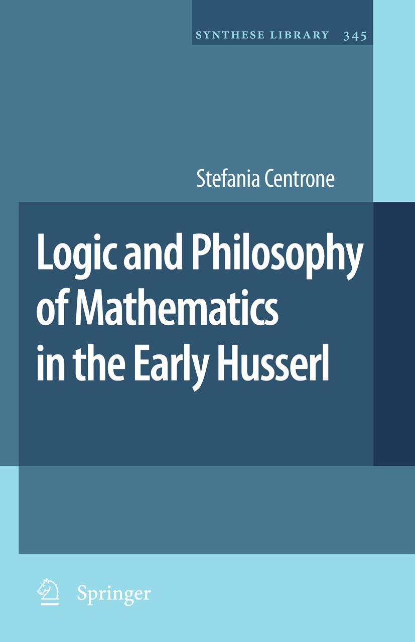 Vorderes Coverbild Logic and Philosophy of Mathematics in the Early Husserl