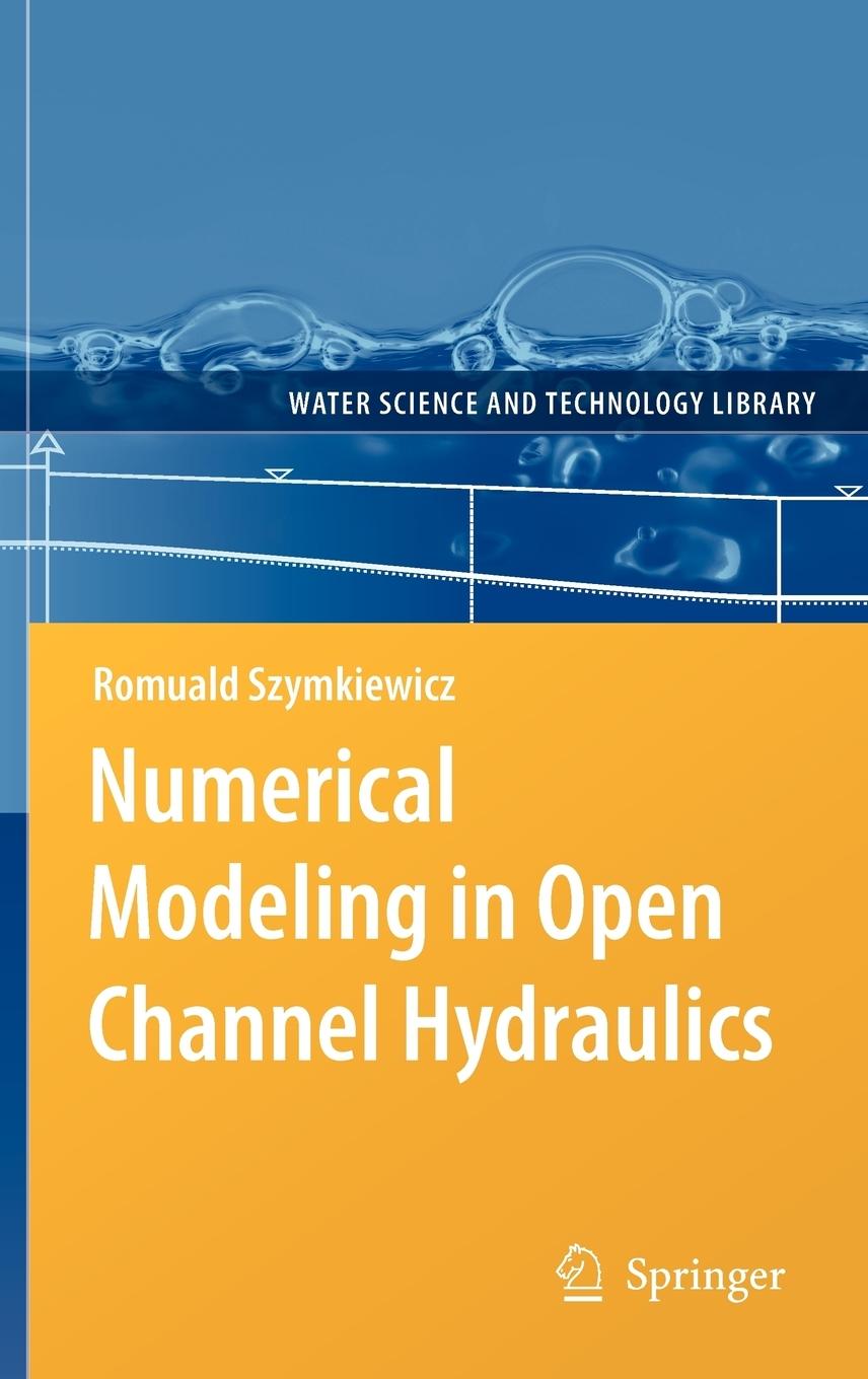 Vorderes Coverbild Numerical Modeling in Open Channel Hydraulics