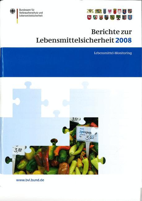 Vorderes Coverbild Berichte zur Lebensmittelsicherheit 2008