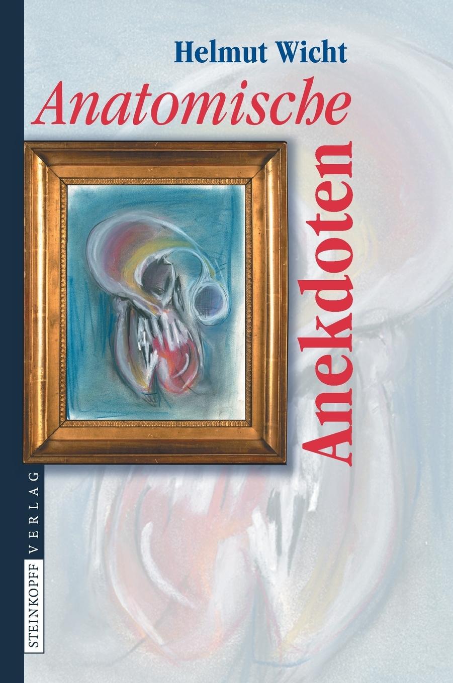 Vorderes Coverbild Anatomische Anekdoten