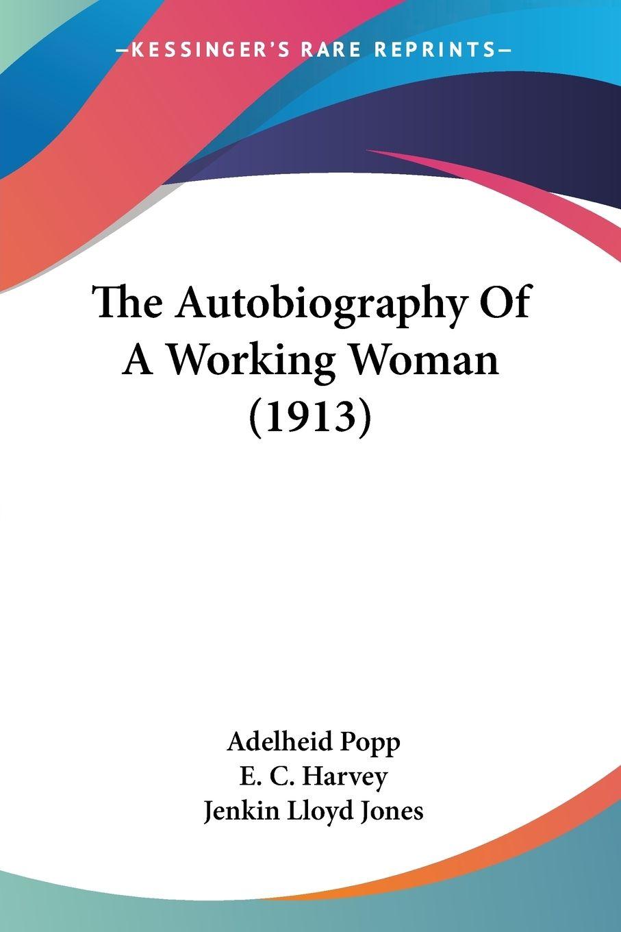 Vorderes Coverbild The Autobiography Of A Working Woman (1913)