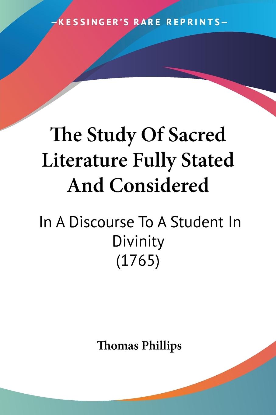 Vorderes Coverbild The Study Of Sacred Literature Fully Stated And Considered
