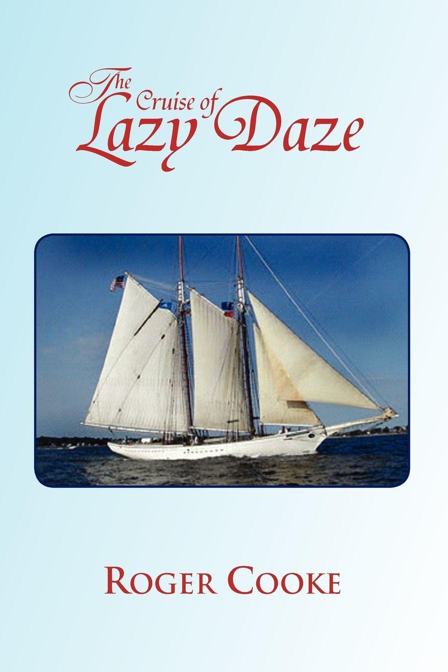 Vorderes Coverbild The Cruise of Lazy Daze