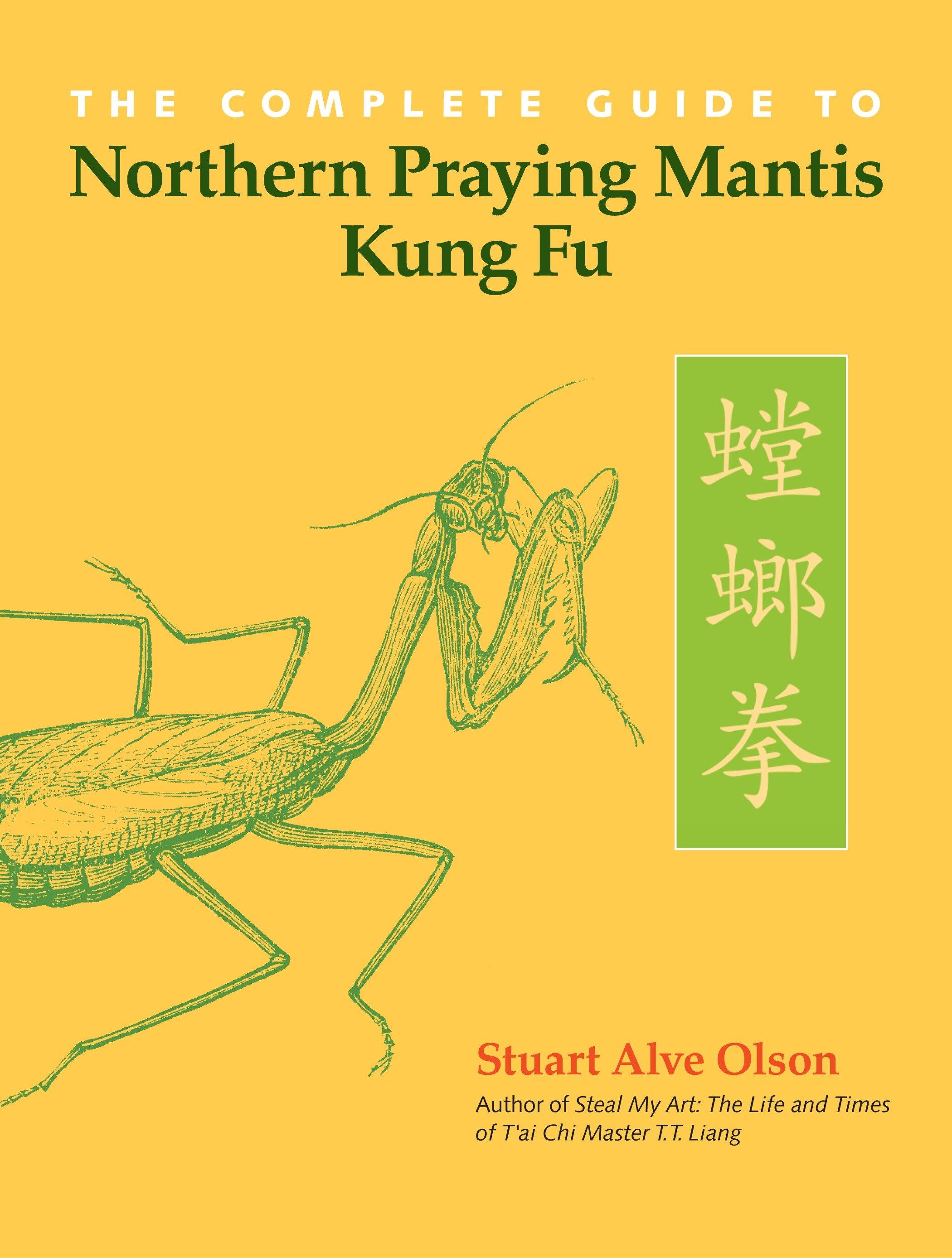 Vorderes Coverbild The Complete Guide to Northern Praying Mantis Kung Fu