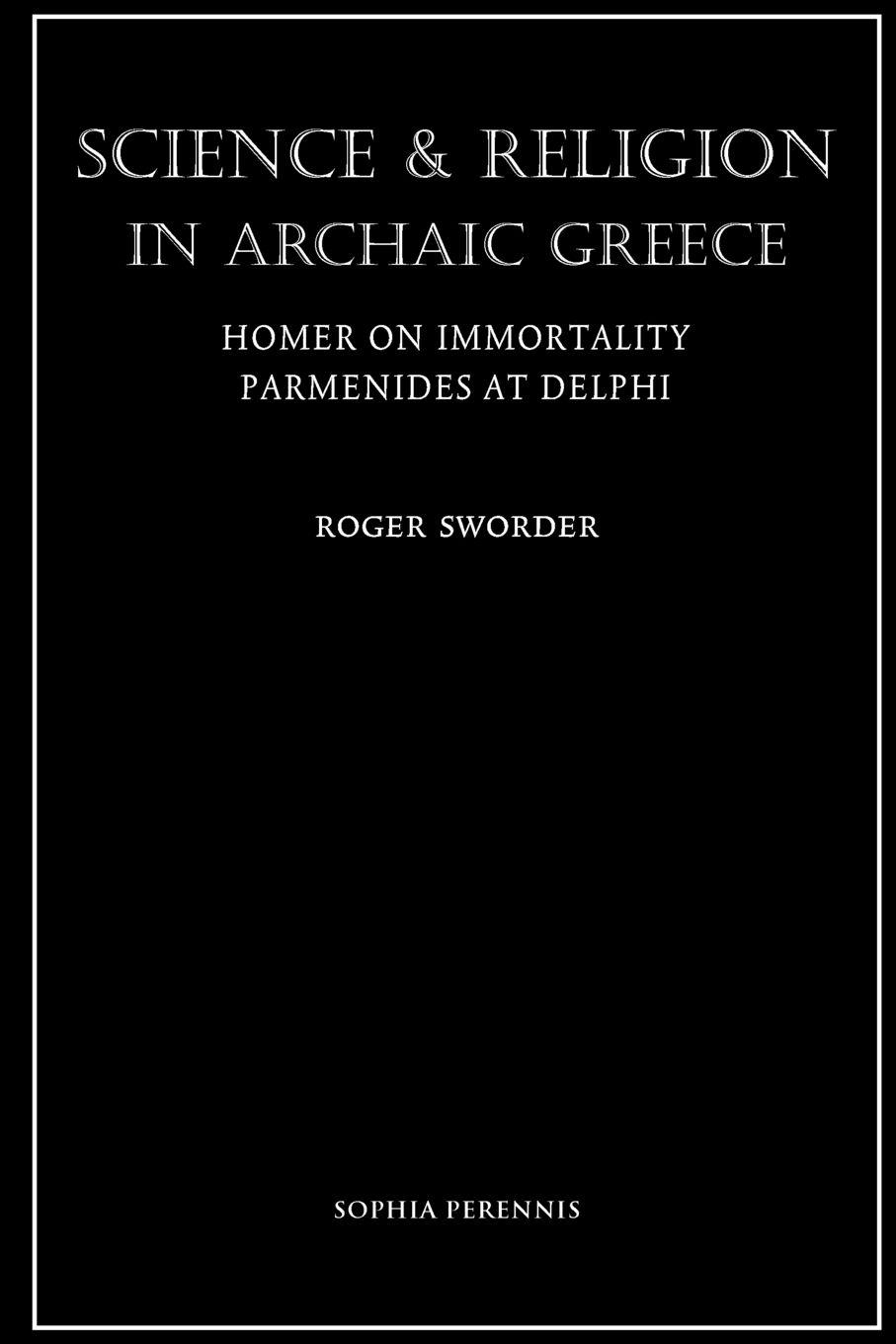 Vorderes Coverbild Science and Religion in Archaic Greece