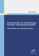 Vorderes Coverbild Determinanten von Credit Spreads deutscher Unternehmensanleihen
