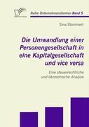 Vorderes Coverbild Die Umwandlung einer Personengesellschaft in eine Kapitalgesellschaft und vice versa