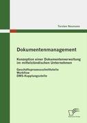 Vorderes Coverbild Dokumentenmanagement: Konzeption einer Dokumentenverwaltung im mittelständischen Unternehmen