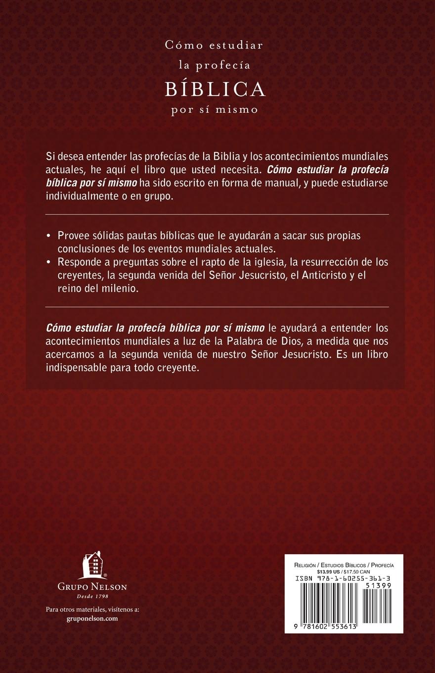 Rückseitencover El Como Estudiar la Profecia Biblica Por Si Mismo = Understanding Bible Prophecy for Yourself = Understanding Bible Prophecy for Yourself