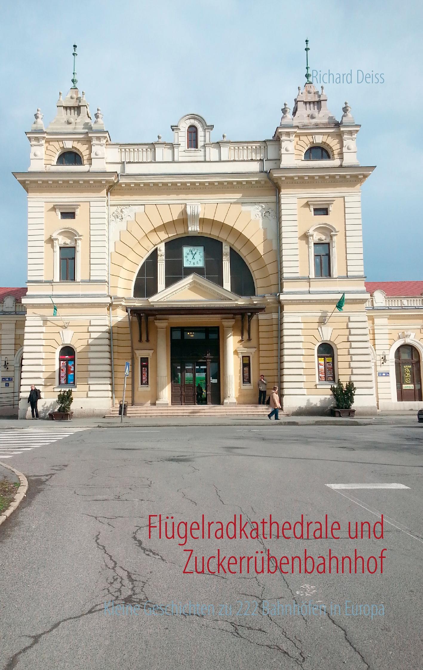 Vorderes Coverbild Flügelradkathedrale und Zuckerrübenbahnhof