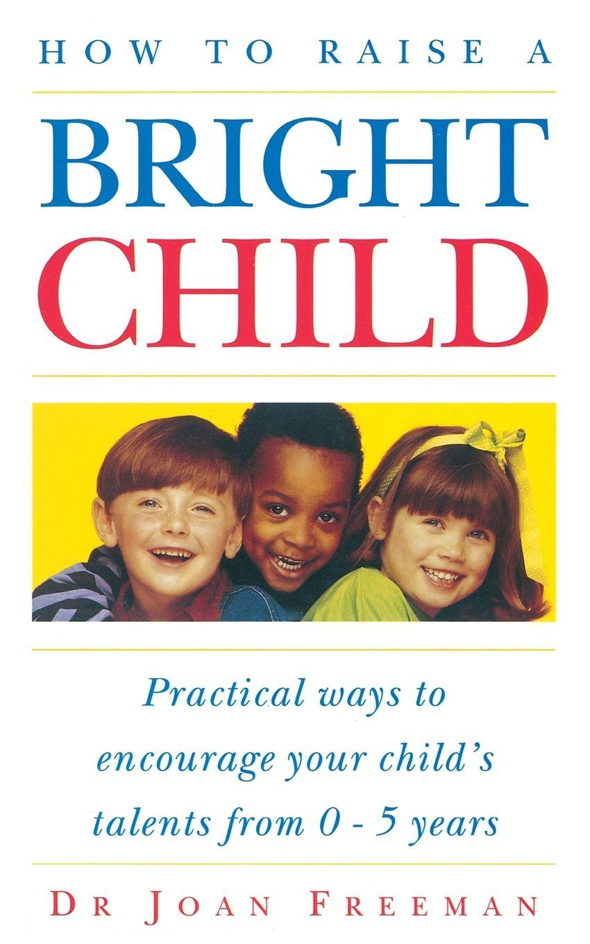 Vorderes Coverbild How To Raise A Bright Child
