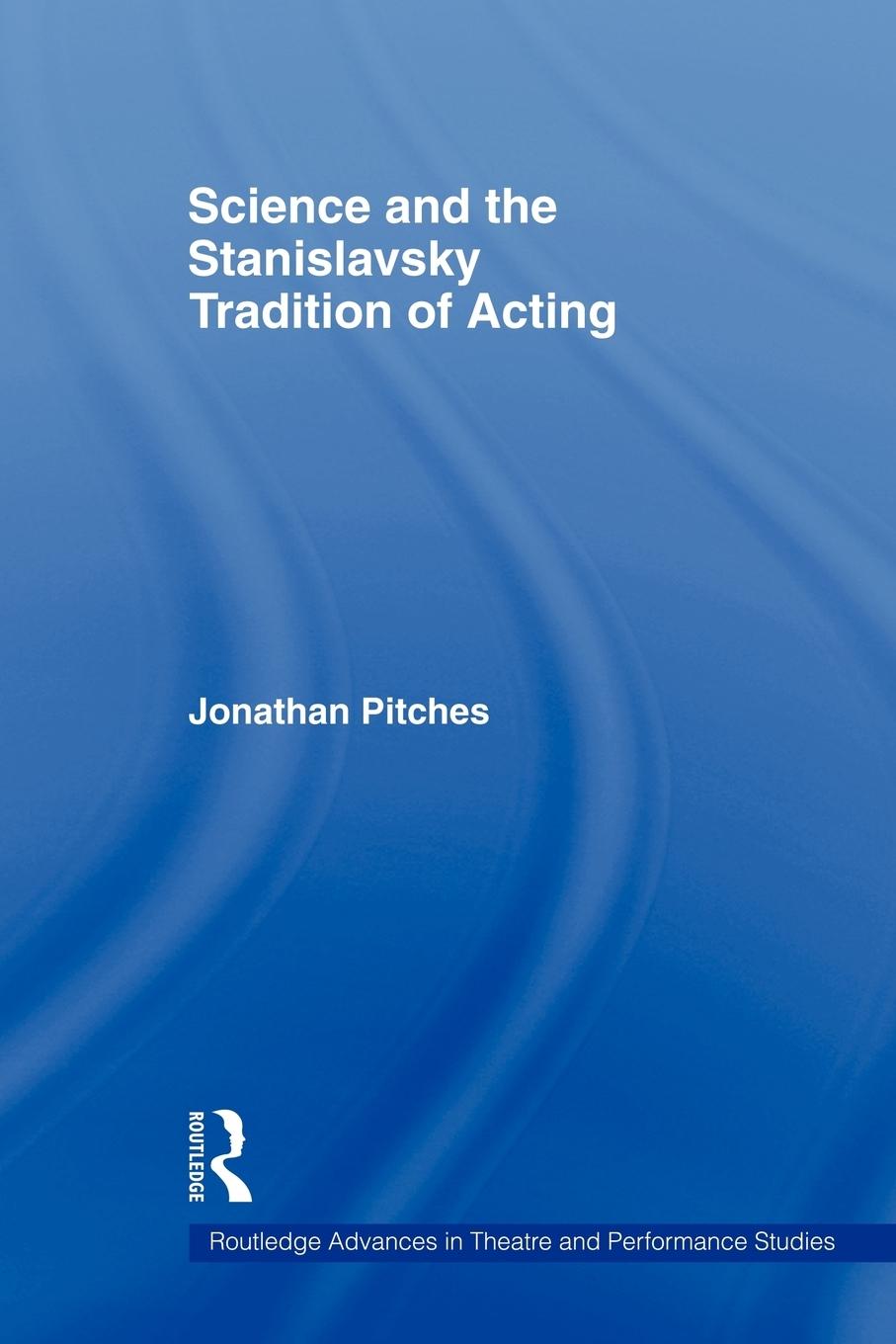 Vorderes Coverbild Science and the Stanislavsky Tradition of Acting