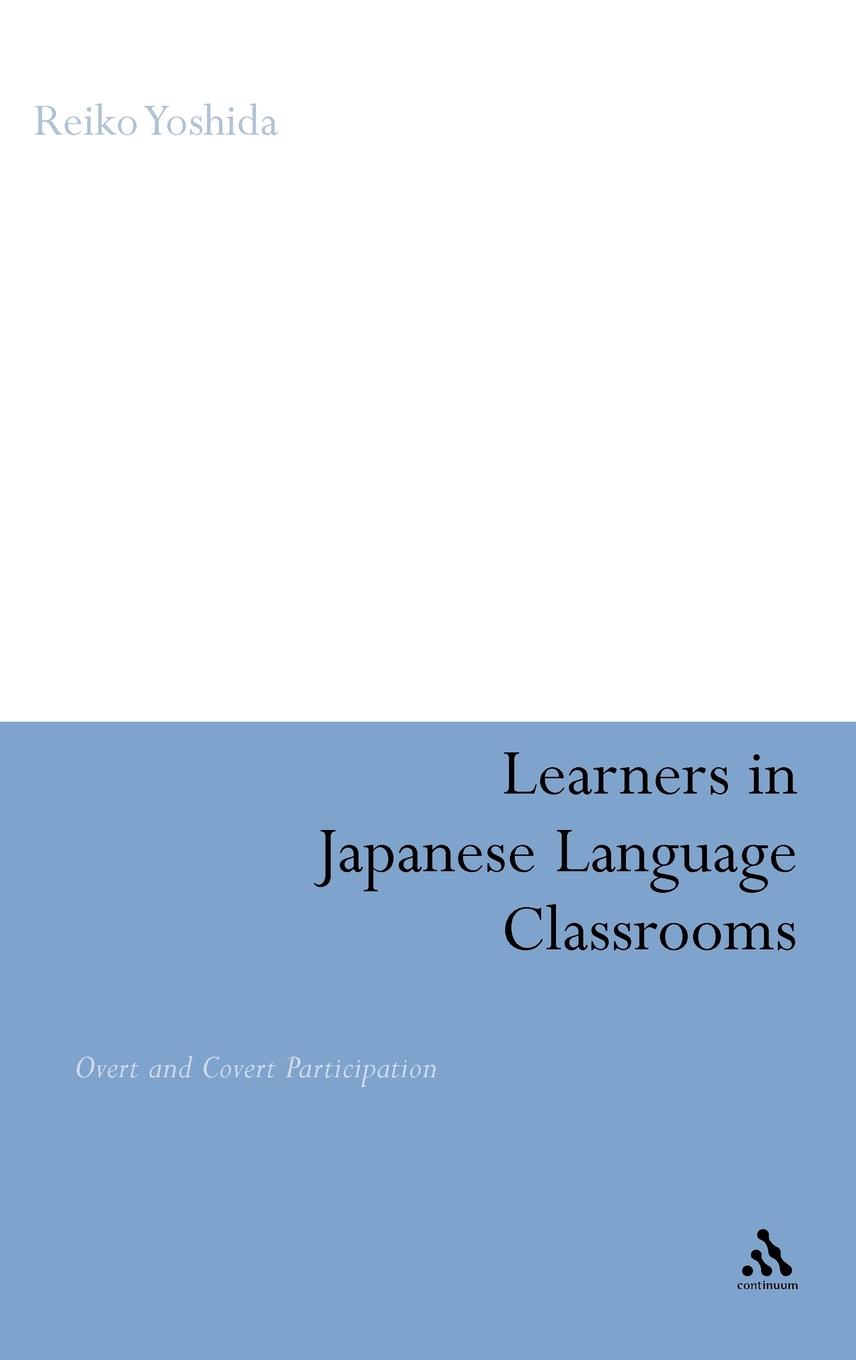 Vorderes Coverbild Learners in Japanese Language Classrooms