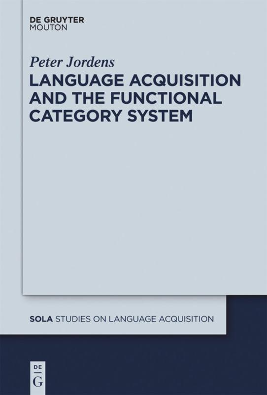 Vorderes Coverbild Language Acquisition and the Functional Category System