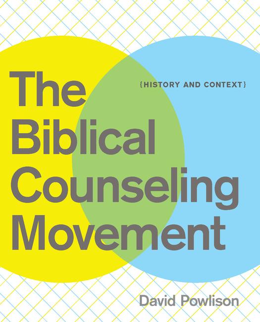 Vorderes Coverbild The Biblical Counseling Movement