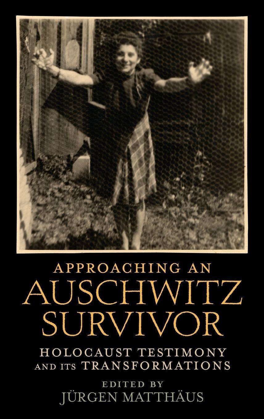 Vorderes Coverbild Approaching an Auschwitz Survivor