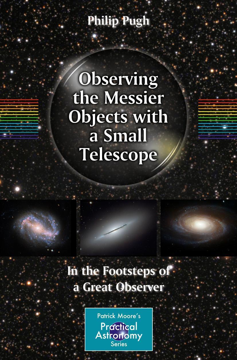 Vorderes Coverbild Observing the Messier Objects with a Small Telescope
