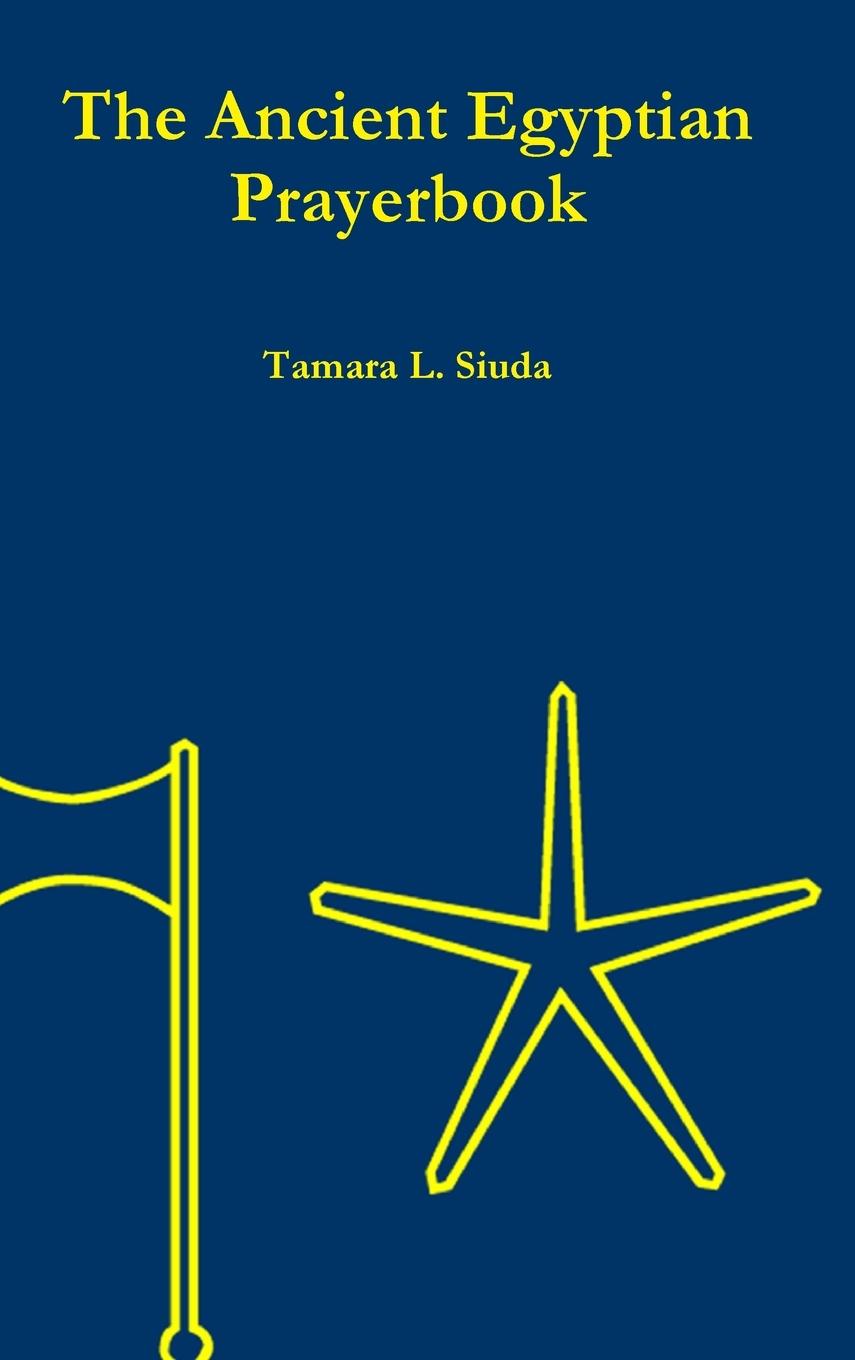 Vorderes Coverbild The Ancient Egyptian Prayerbook (Hardcover Edition)