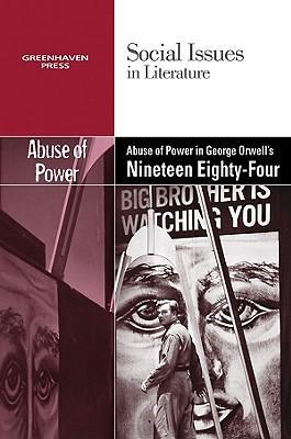 Vorderes Coverbild The Abuse of Power in George Orwell's Nineteen Eighty-Four