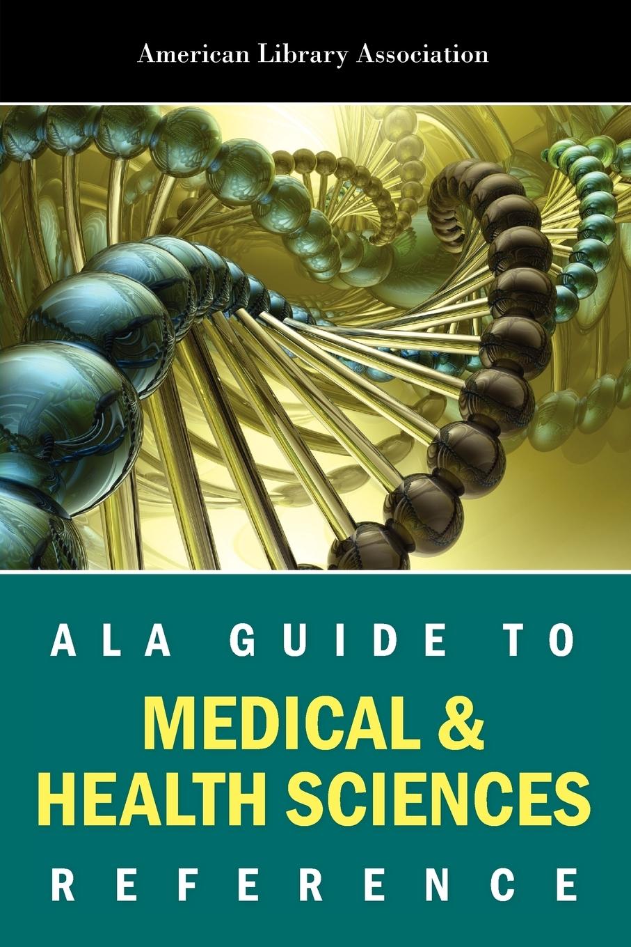 Vorderes Coverbild ALA Guide To Medical & Health Science