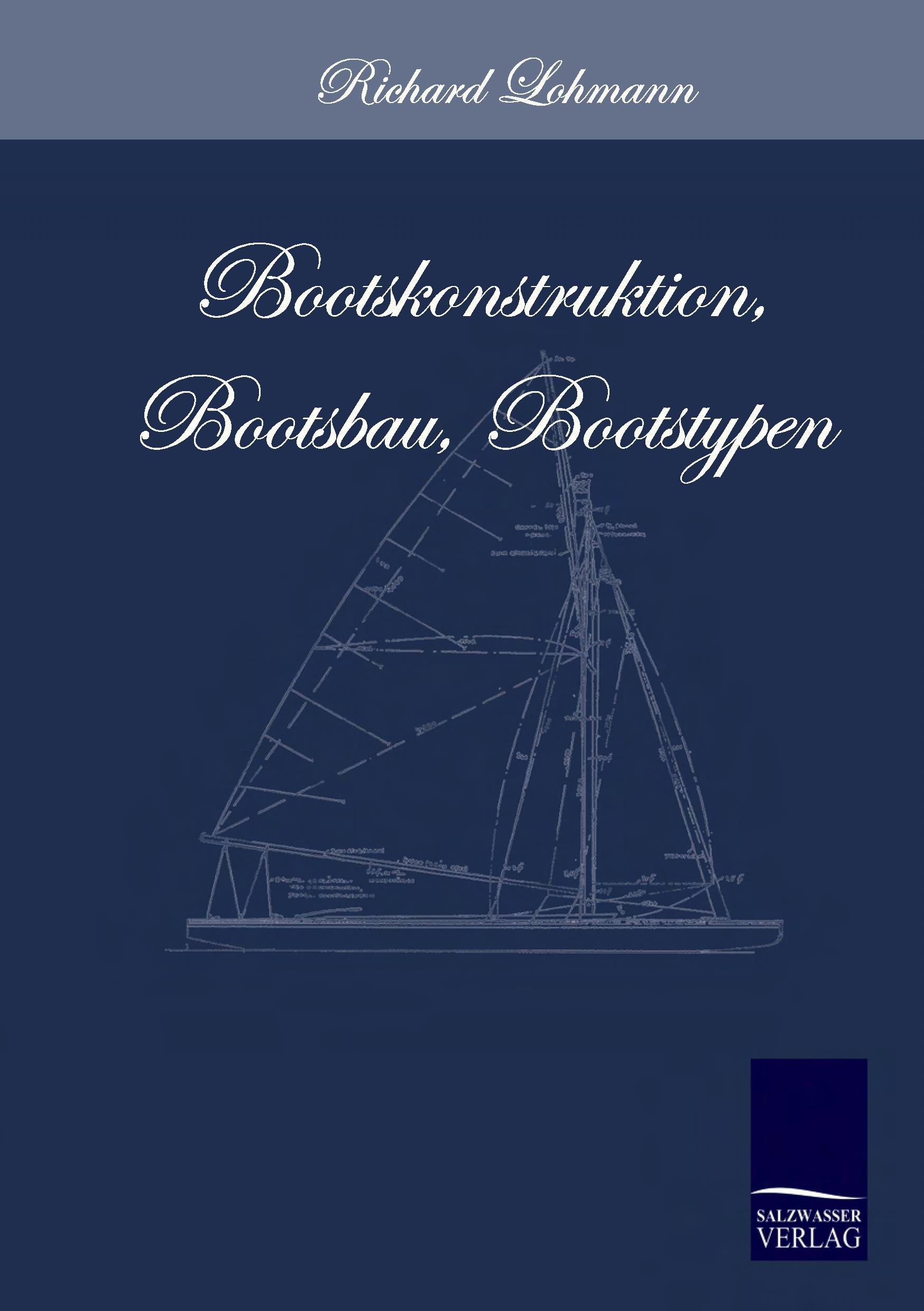 Vorderes Coverbild Bootskonstruktion, Bootsbau, Bootstypen