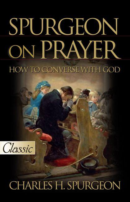 Vorderes Coverbild Spurgeon on Prayer