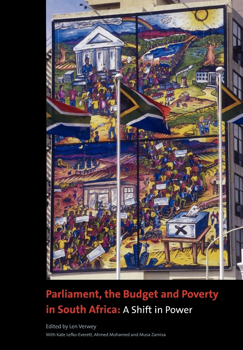 Vorderes Coverbild Parliament, the Budget and Poverty in South Africa