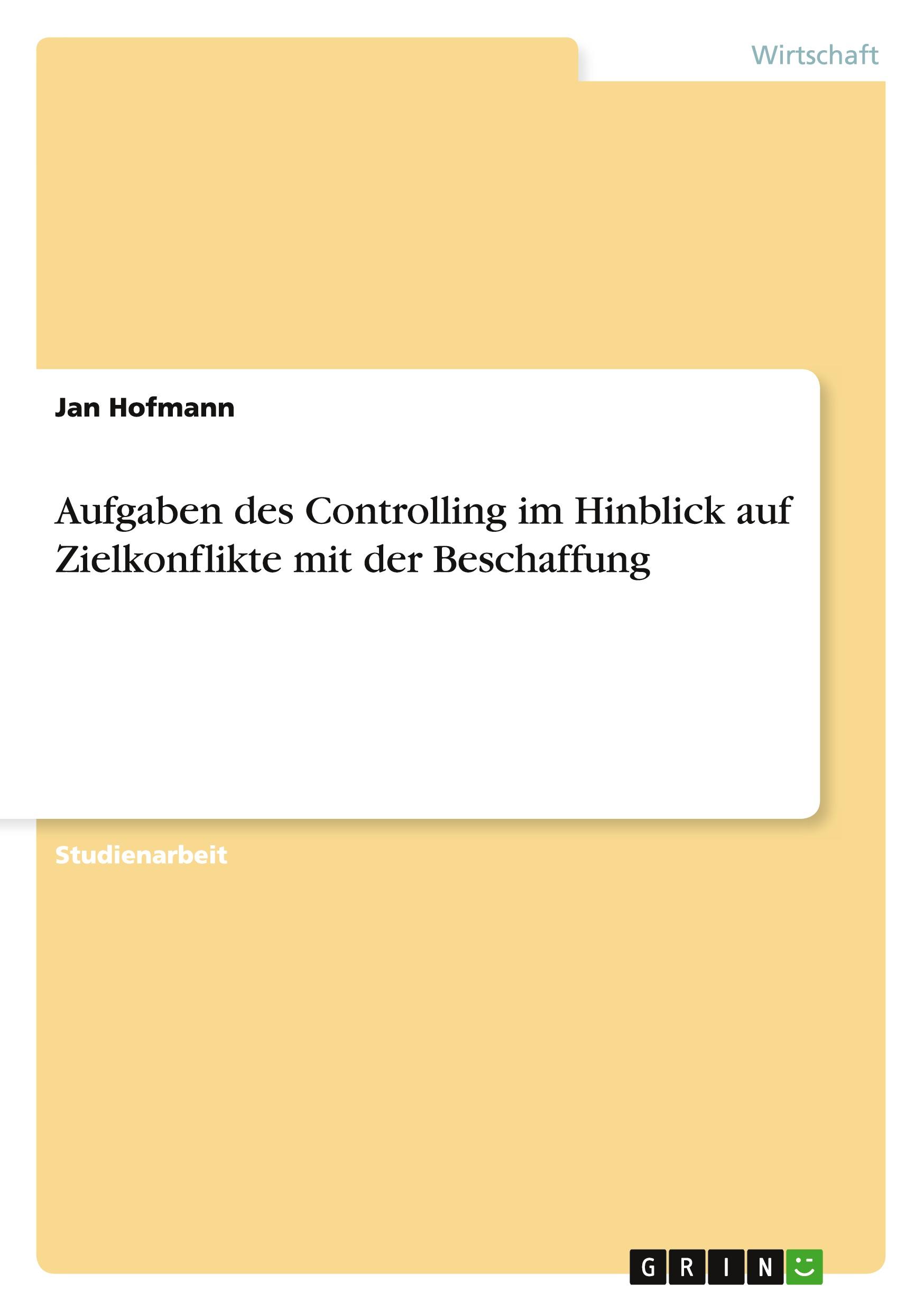 Vorderes Coverbild Aufgaben des Controlling im Hinblick auf Zielkonflikte mit der Beschaffung
