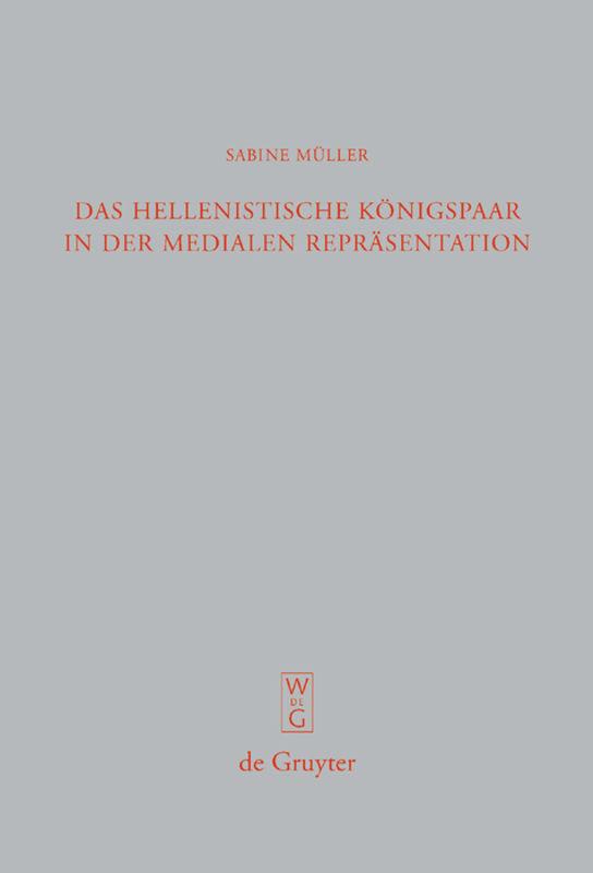 Vorderes Coverbild Das hellenistische Königspaar in der medialen Repräsentation