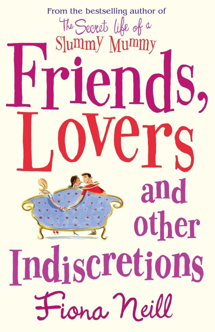 Vorderes Coverbild Friends Lovers And Other Indiscretions