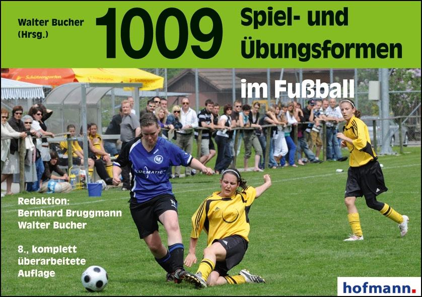 Vorderes Coverbild 1009 Spiel- und Übungsformen im Fußball