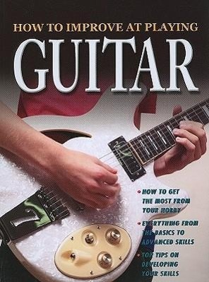 Vorderes Coverbild How to Improve at Playing Guitar