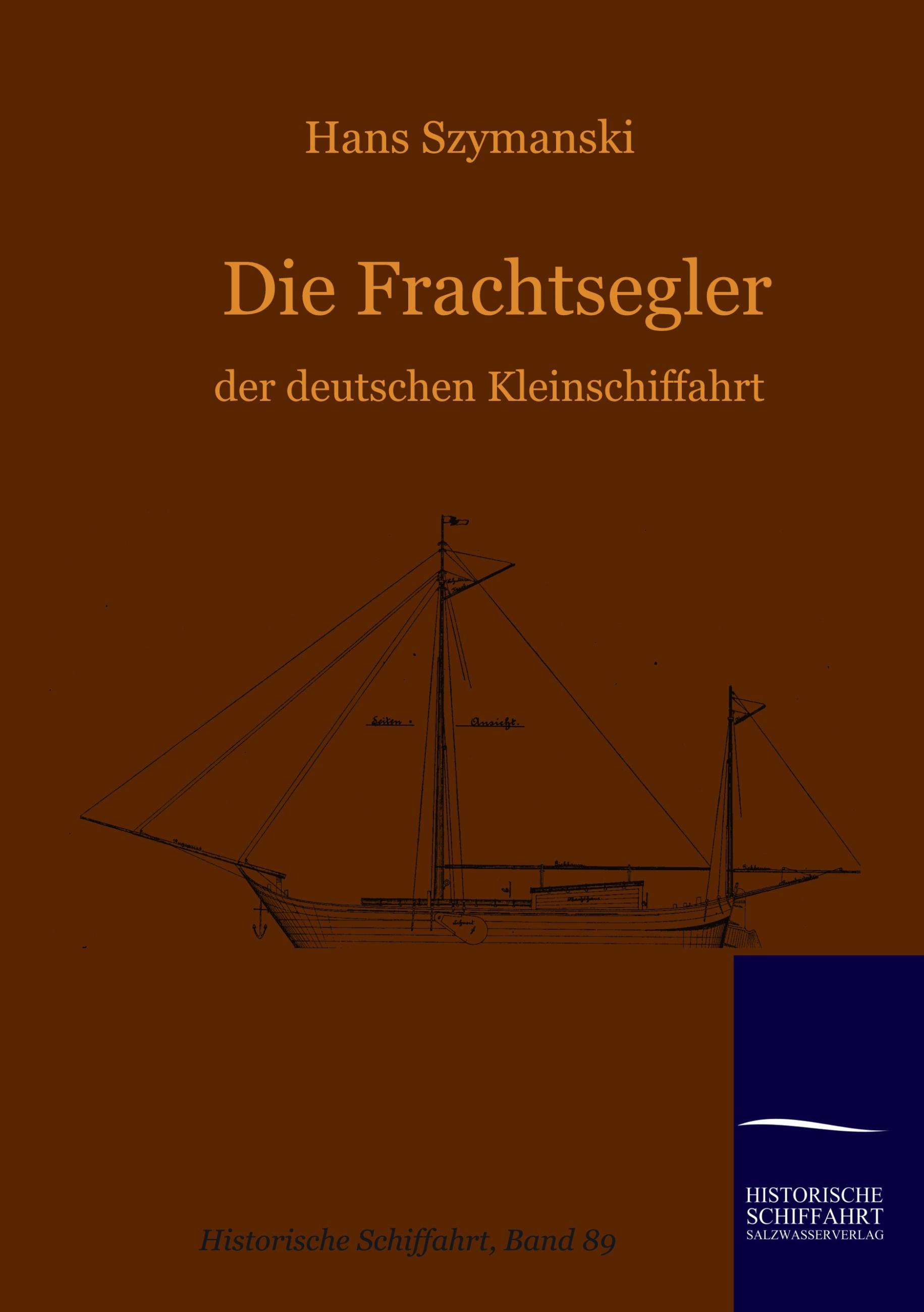 Vorderes Coverbild Die Frachtsegler der deutschen Kleinschiffahrt