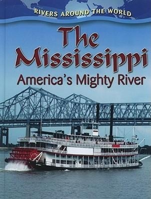 Vorderes Coverbild The Mississippi: America's Mighty River