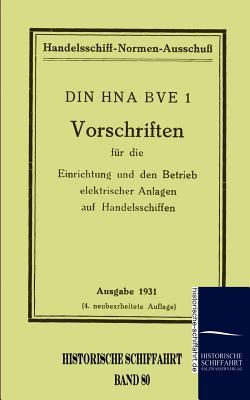 Vorderes Coverbild Vorschriften für die Einrichtung und den Betrieb elektrischer Anlagen auf Handelsschiffen