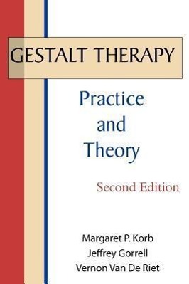 Vorderes Coverbild Gestalt Therapy: Practice and Theory